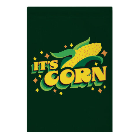 It's CORN Garden Flag