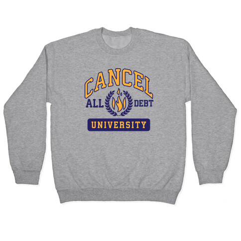 Cancel All Debt University Pullover