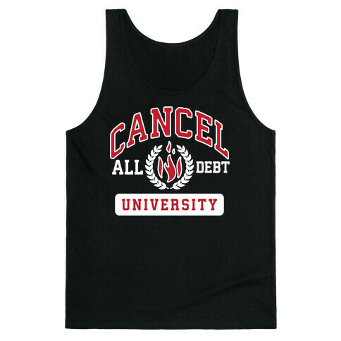 Cancel All Debt University Tank Top