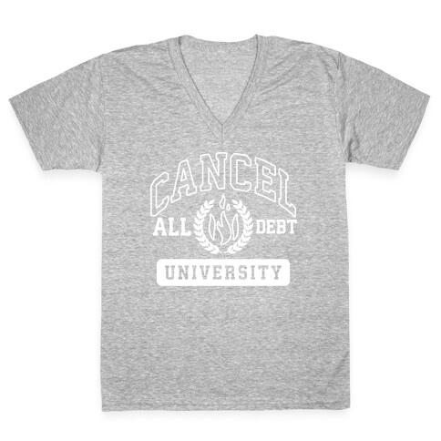 Cancel All Debt University V-Neck Tee Shirt