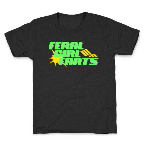 Feral Girl Farts Kids T-Shirt