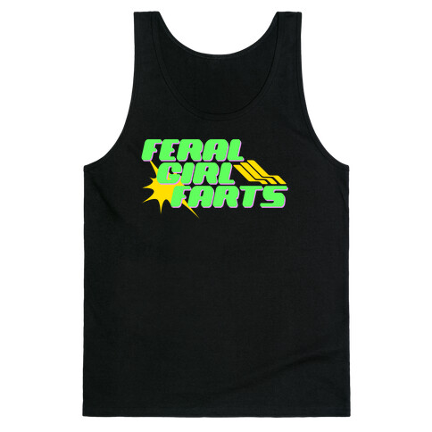 Feral Girl Farts Tank Top