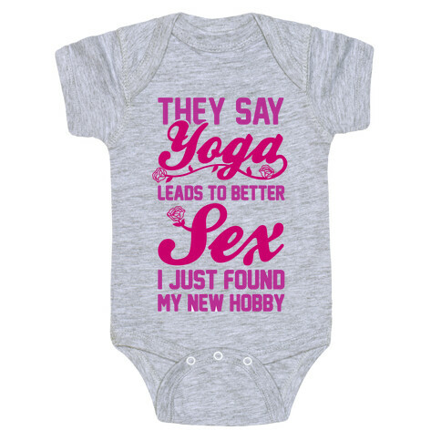 They Say Yoga Leads To Better Sex Baby One-Piece