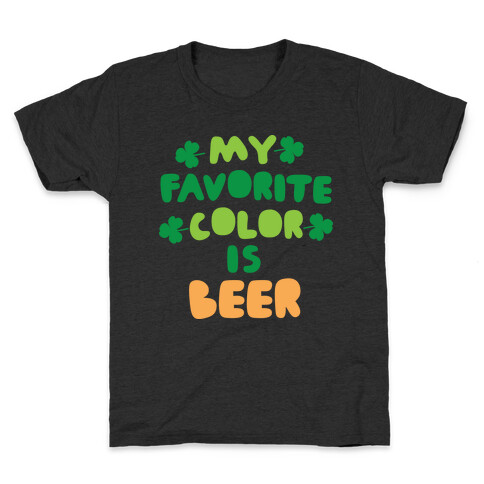 My Favorite Color Is Beer  Kids T-Shirt