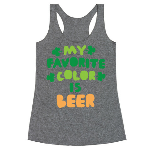 My Favorite Color Is Beer  Racerback Tank Top