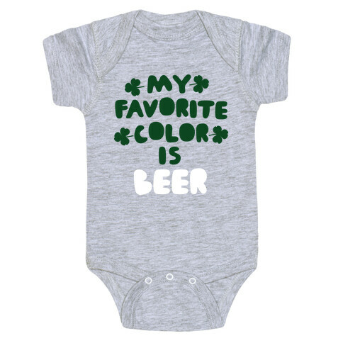 My Favorite Color Is Beer  Baby One-Piece