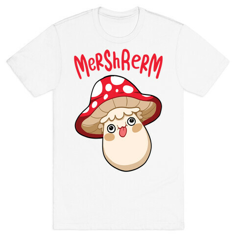 Mershrerm T-Shirt