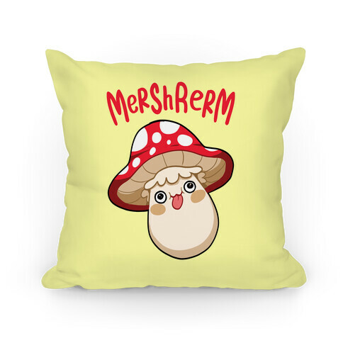 Mershrerm Pillow