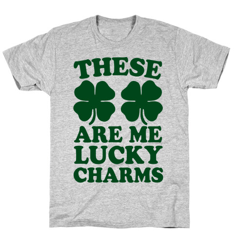 These Are Me Lucky Charms T-Shirt