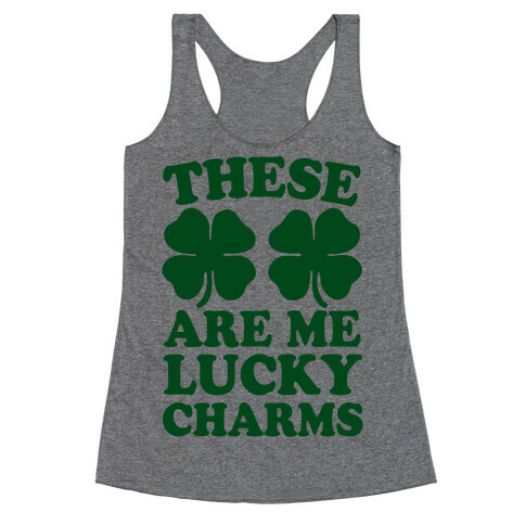These Are Me Lucky Charms Racerback Tank Top