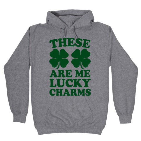 These Are Me Lucky Charms Hooded Sweatshirt
