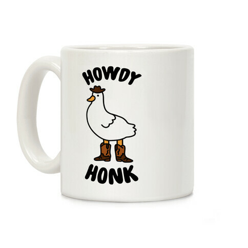 Howdy Honk Coffee Mug