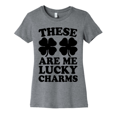 These Are Me Lucky Charms Womens T-Shirt