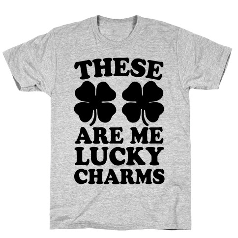 These Are Me Lucky Charms T-Shirt