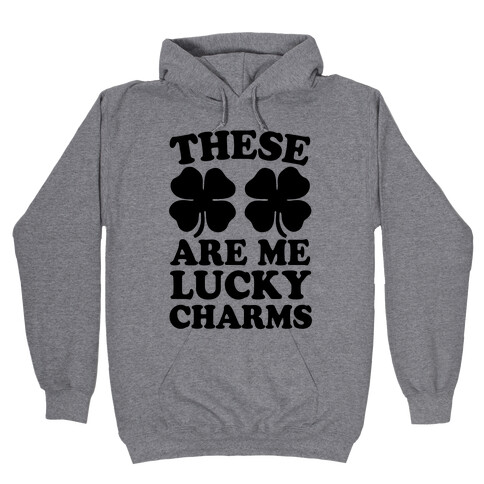 These Are Me Lucky Charms Hooded Sweatshirt