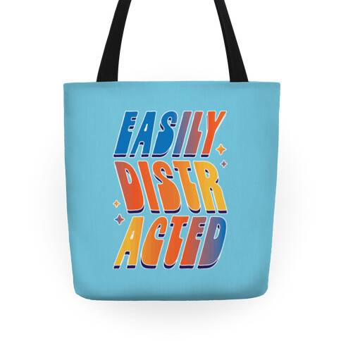 Easily Distracted Tote