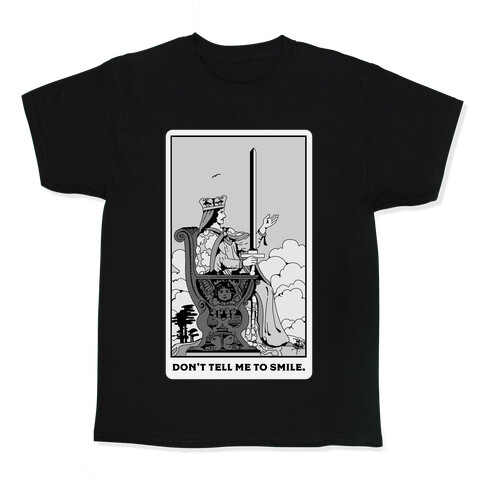 Don't Tell Me To Smile (Queen Of Swords Tarot) Kids T-Shirt