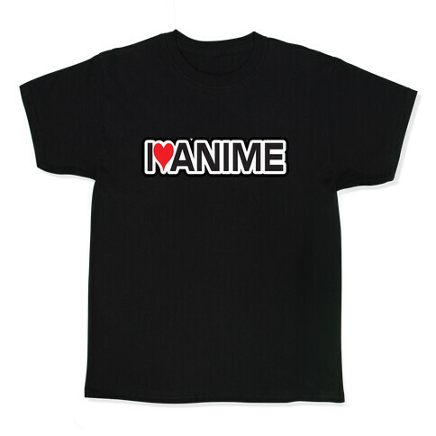 I Love Anime Kids T-Shirt