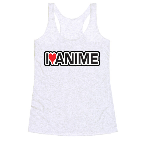 I Love Anime Racerback Tank Top