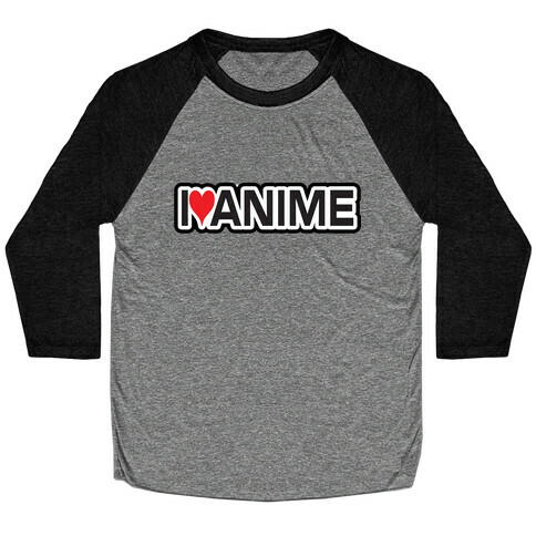 I Love Anime Baseball Tee