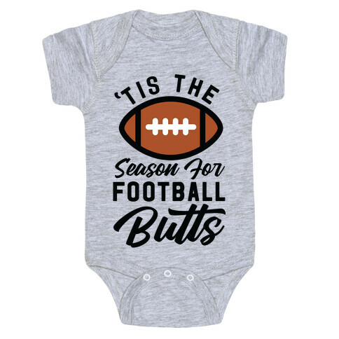 'Tis the Season for Football Butts Baby One-Piece