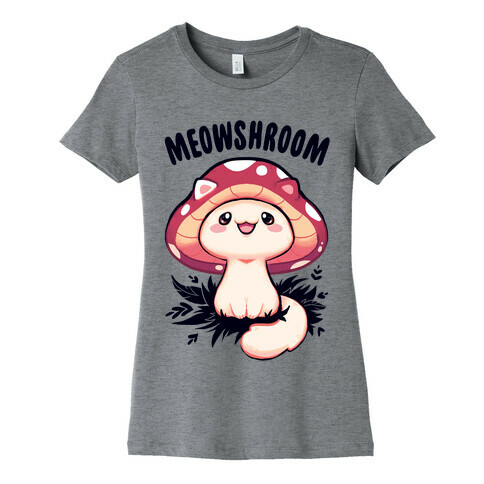 Meowshroom Womens T-Shirt