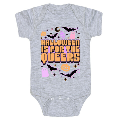 Halloween Is For The Queers Baby One-Piece