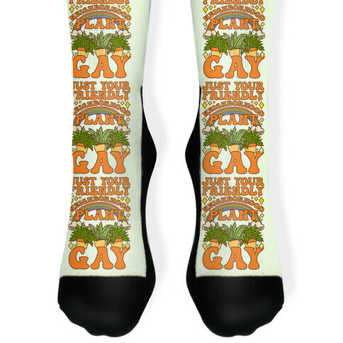 Just Your Friendly Neighborhood Plant Gay Sock