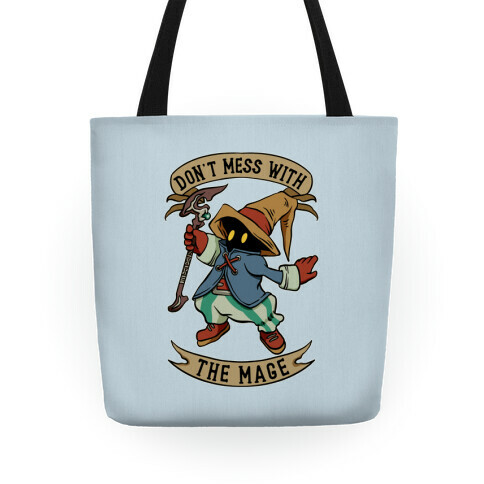 Don't Mess With the Mage Vivi Tote