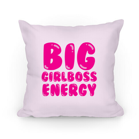 Big Girlboss Energy Pillow