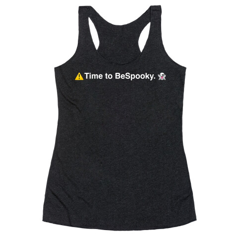 Time to BeSpooky. (BeReal Parody) Racerback Tank Top