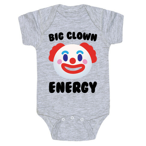 Big Clown Energy  Baby One-Piece