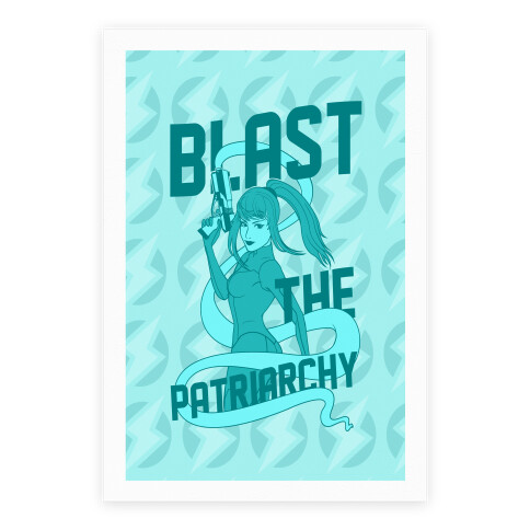 Blast The Patriarchy Poster