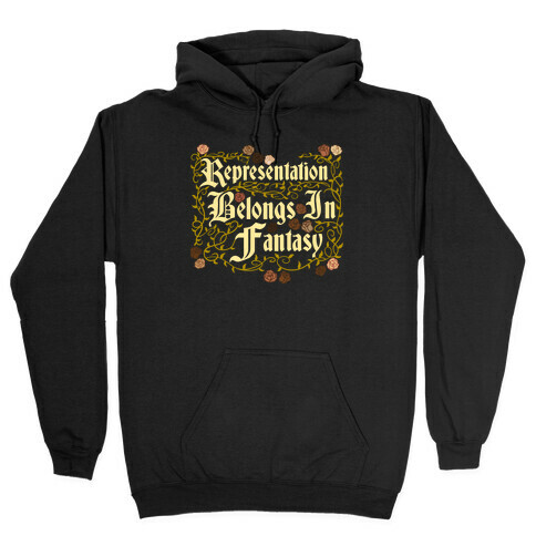 Representation Belongs In Fantasy Hooded Sweatshirt