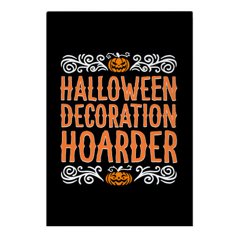 Halloween Decoration Hoarder Garden Flag