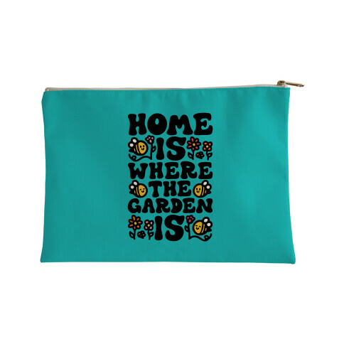 Home Is Where The Garden Is  Accessory Bag