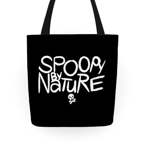 Spoopy By Nature  Tote