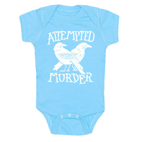 Attempted Murder Baby One-Piece