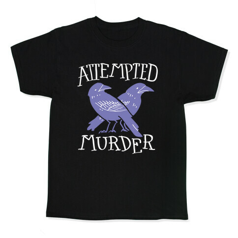 Attempted Murder Kids T-Shirt