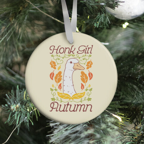 Honk Girl Autumn Ornament