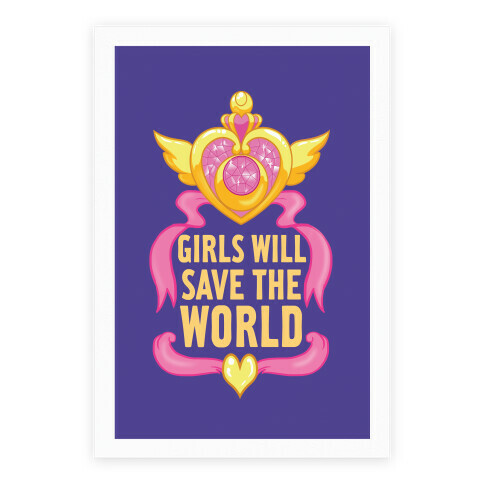 Girls Will Save The World Poster