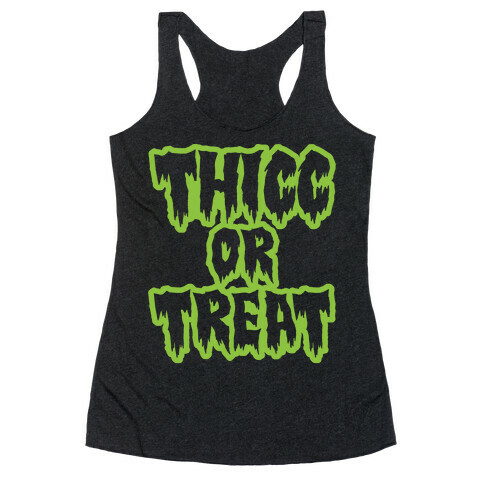 Thicc Or Treat Racerback Tank Top