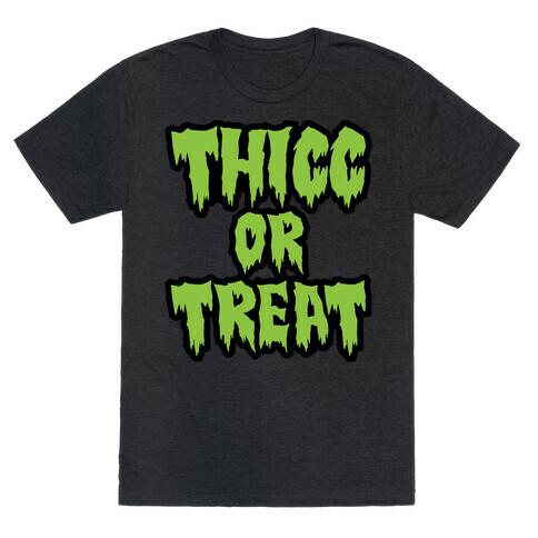 Thicc Or Treat T-Shirt