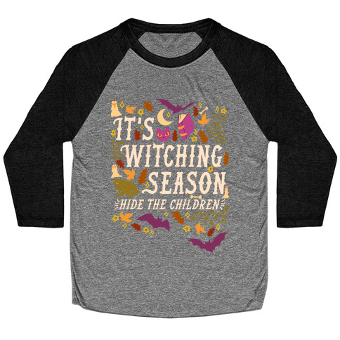 It's Witching Season Hide The Children Baseball Tee