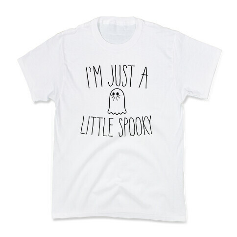 I'm Just A Little Spooky Kids T-Shirt