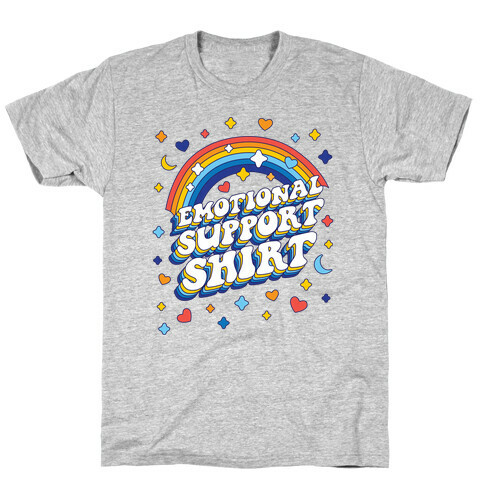 Emotional Support Shirt T-Shirt