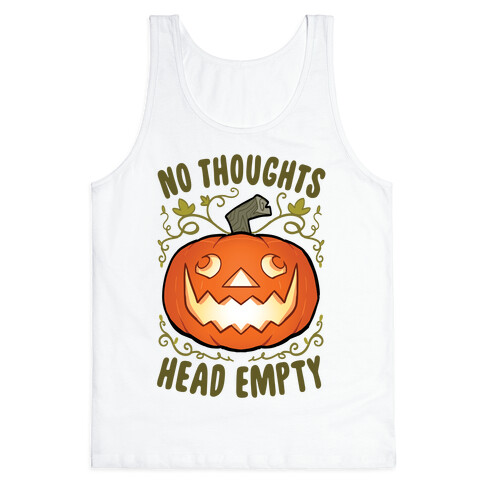 No Thoughts, Heady Empty Jack o' lantern Tank Top