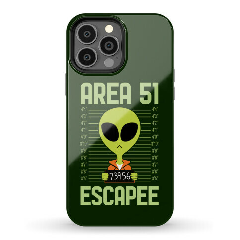 Area 51 Escapee Phone Case