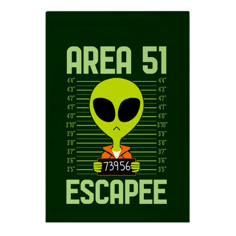 Area 51 Escapee Garden Flag