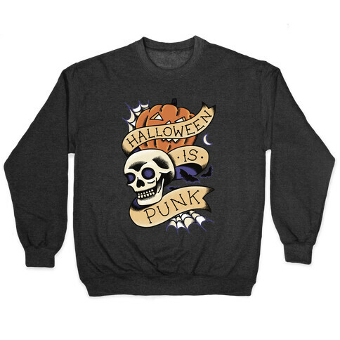 Halloween is Punk Pullover